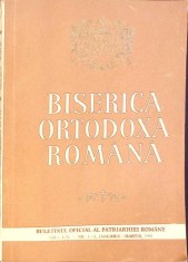 BISERICA ORTODOXA ROMANA. BULETIN OFICIAL AL PATRIARHIEI ROMANE, ANUL CIX NR.1-3 IANUARIE-MARTIE 1991-COLEC-264213