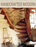 Handcrafted Modern: Mid-Century Designers At Home - Interior Design Book - Eames, Nakashima, Gropius, Frey - English Edition