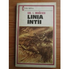 Gib I. Mihaescu - Linia intai