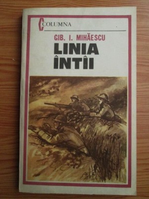 Gib I. Mihaescu - Linia intai foto