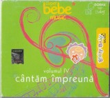 Unknown Artist - Volumul IV C&acirc;ntăm &Icirc;mpreună, CD