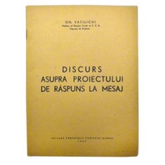 Discurs asupra proiectului de raspuns la mesaj