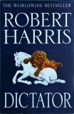 Robert Harris - Dictator