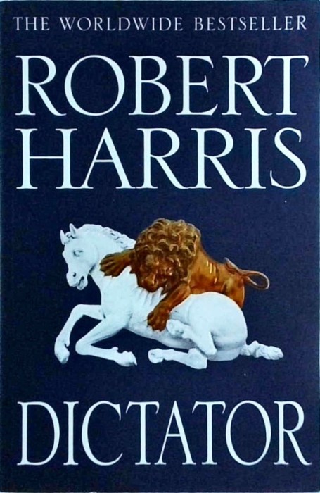 Robert Harris - Dictator