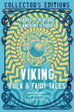 Viking Folk &amp; Fairy Tales: Ancient Wisdom, Fables &amp; Folkore