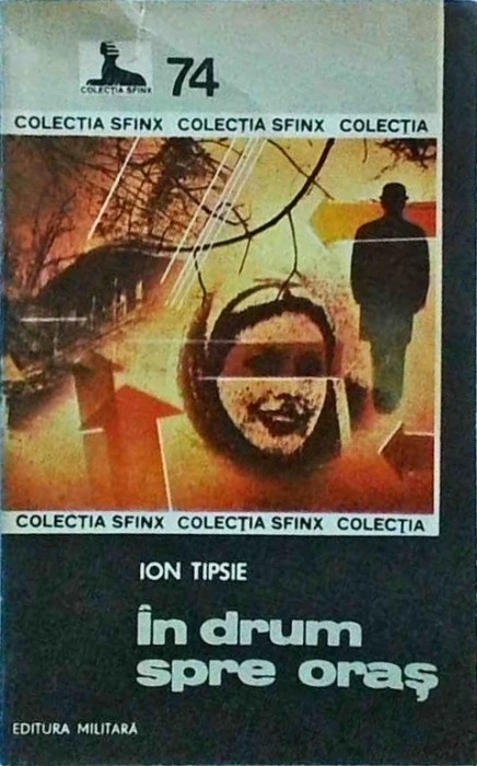 Ion Tipsie - In drum spre oras