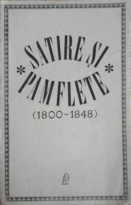 SATIRE SI PAMFLETE (1800-1848)-COLECTIV-220904 foto