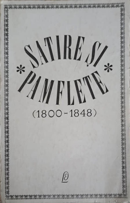 SATIRE SI PAMFLETE (1800-1848)-COLECTIV-220904