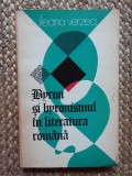 Byron si byronismul in literatura romana &ndash; Ileana Verzea AUTOGRAF