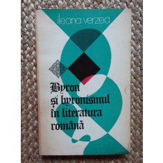 Byron si byronismul in literatura romana &ndash; Ileana Verzea AUTOGRAF