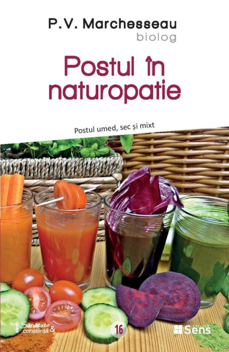 Postul in naturopatie &ndash; Pierre Valentin Marchesseau