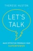 Let&#039;s Talk: Make Effective Feedback Your Superpower