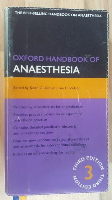 Oxford handbook of Anestesia- Keith G. Allman, Iain H. Wilson