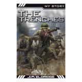My Story: The Trenches (War Heroes Edition)