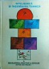 Enciclopedia Practica a Copiilor, volumul 1: Inteligenta si indemanare tehnica, 1981, Cartonata, Ion Creanga