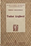 Tudor Arghezi - Pompiliu Constantinescu (putin uzata)