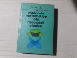 METODELE MATEMATICE ALE MECANICII CLASICE - V. I. ARNOLD, 1980, 571 P CARTONATA