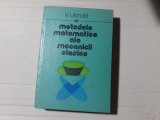 METODELE MATEMATICE ALE MECANICII CLASICE - V. I. ARNOLD, 1980, 571 P CARTONATA