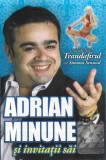 Adrian Minune Si Invitatii Sai - Compilatie Caseta Audio Autentic Music Sigilat