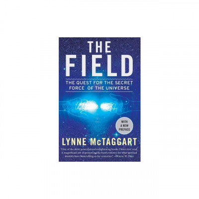 The Field: The Quest for the Secret Force of the Universe foto