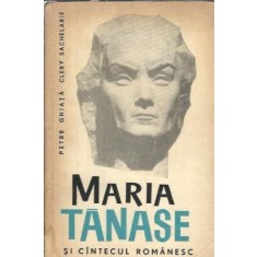 Maria Tanase si cantecul romanesc - Clery Sachelarie, Petre Ghiata