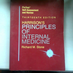 HARRISON'S PRINCIPLES OF INTERNAL MEDICINE - RICHARD M. STONE (PRINCIPIILE HARRISON IN MEDICINA INTERNA)