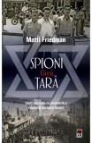 Spioni fara tara - Matti Friedman - RAO