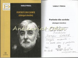Portrete Din Cuvinte (Dialoguri Elective) - Vasile Proca - Cu Autograf, 2015