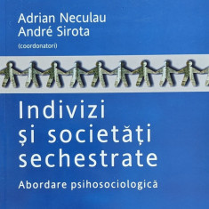 Indivizi si societati sechestrare