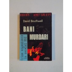 BANI MURDARI de DAVID SOUTHWELL , 2002