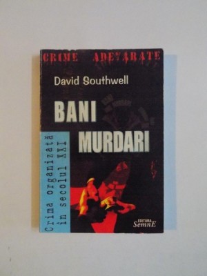 BANI MURDARI de DAVID SOUTHWELL , 2002 foto
