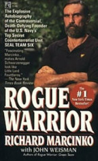 Rogue Warrior, Paperback/Richard Marcinko foto