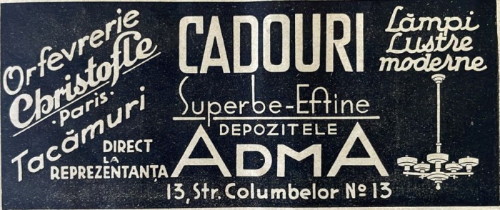 1931 Reclamă rom&acirc;nească Depozitele ADMA orfevrarie Christofle tacamuri lampi lustre Bucuresti interbelic Str. Columbelor Nr. 13 comert romanesc