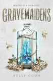 Gravemaidens | Kelly Coon
