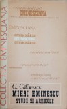 MIHAI EMINESCU, STUDII SI ARTICOLE-GEORGE CALINESCU