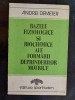 Bazele fiziologice si biochimice ale formarii deprinderilor motrice- Andrei Demeter