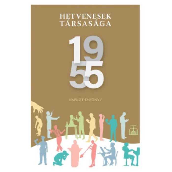 Hetvenesek t&aacute;rsas&aacute;ga 1955 - Napk&uacute;t-&eacute;vk&ouml;nyv