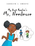 My Aunt Roselee&#039;s Mr. Needmore