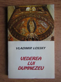 Vladimir Lossky - Vederea lui Dumnezeu (1995)