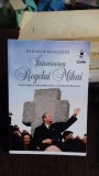 INTOARCEREA REGELUI MIHAI - DANIELLE MAILLEFER