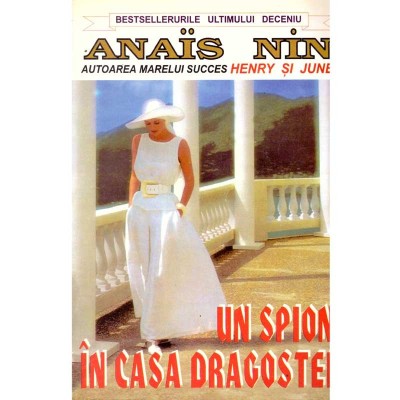 Anais Nin - Un spion in casa dragostei - 137435 foto