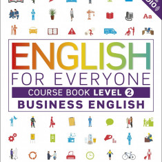 English for Everyone Business English Level 2 Course Book |