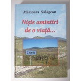Mărioara Sălăgean (dedicaţie) - Nişte amintiri de o viaţă...