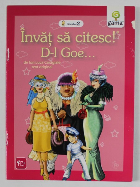 INVAT SA CITESC ! D- L GOE .., text original de ION LUCA CARAGIALE , 2009