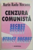 CENZURA COMUNISTA, 2001 de MARIN RADU MOCANU , DEDICATIE