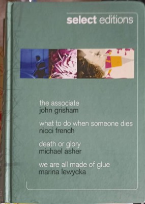 THE ASSOCIATE, WHAT TO DO WHEN SOMEONE DIES, DEATH OR GLORY, WE ARE ALL MADE OF GLUE-J. GRISHAM, N. FRENCH,-256463 foto