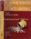 La Monnaie Romaine Chez Les Daces Orientaux - Virgil Mihailescu-Birliba