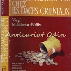 La Monnaie Romaine Chez Les Daces Orientaux - Virgil Mihailescu-Birliba