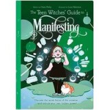 Teen Witches Guide to Manifesting