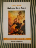 Otto Rank Dublul. Don Juan, 2016, Institutul European